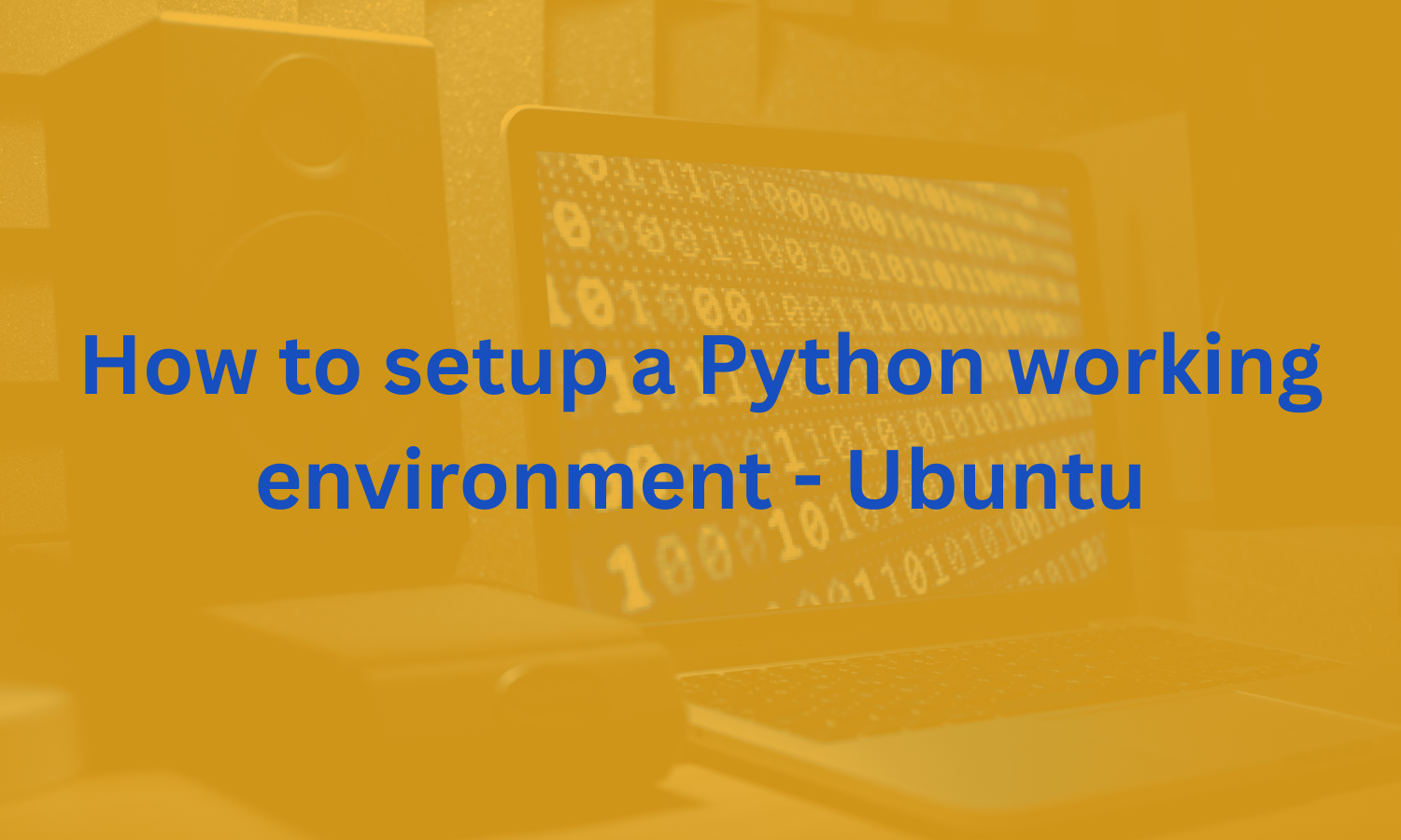 how_to_setup_a_python_working_environment_-_ubuntu.png