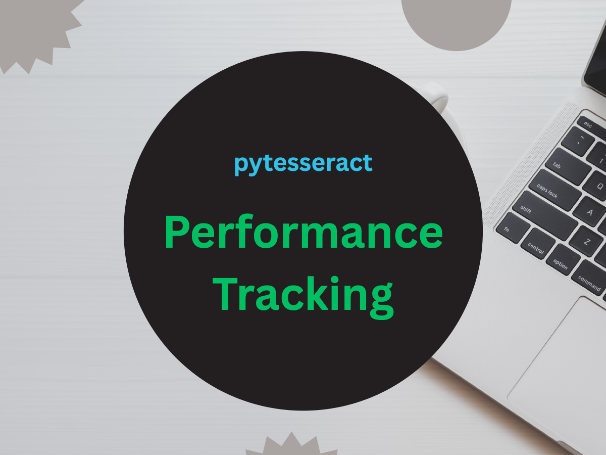 Glinteco | Blog | Measuring Time and Accuracy Performance of pytesseract