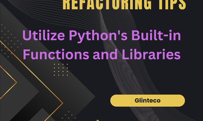 [TIPS] Refactoring - Clean Code - Tip 4 - Utilize Python's Built-in Functions and Libraries