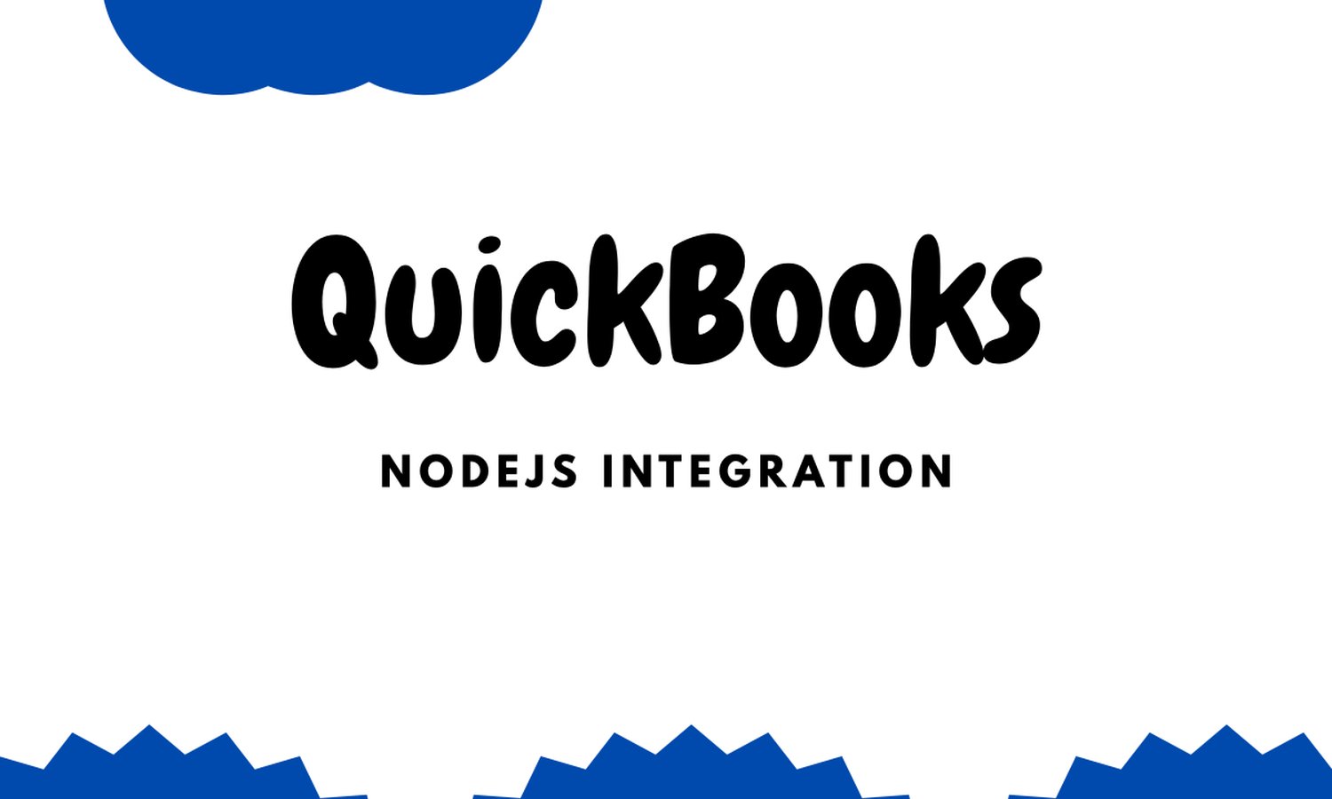 Step-by-Step Guide to Integrating QuickBooks Online with NodeJS