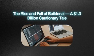 The Rise and Fall of Builder.ai — A $1.3 Billion Cautionary Tale