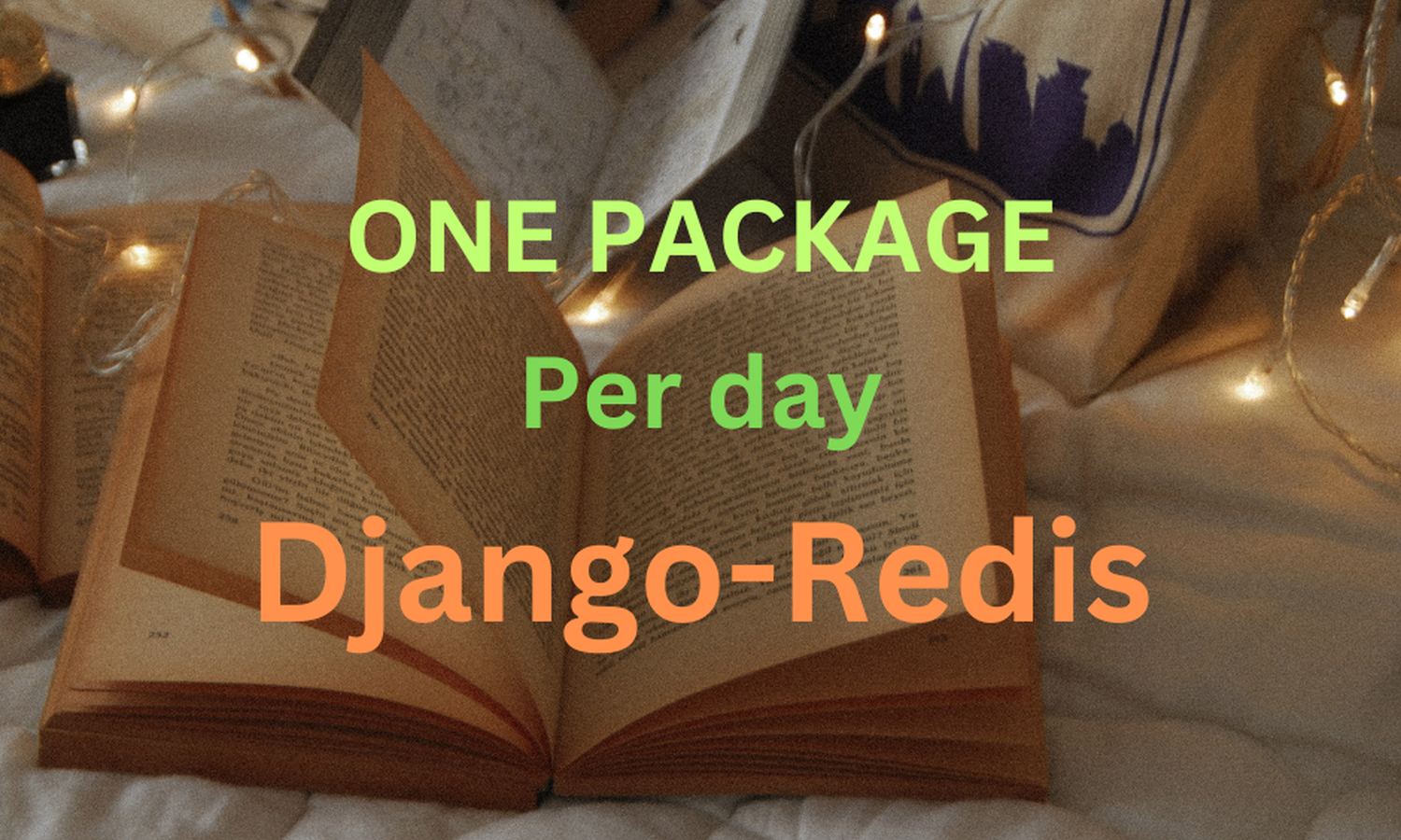 [One Package Per Day] Django Redis