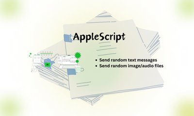 Discovering AppleScript: The Journey to Automate iMessages