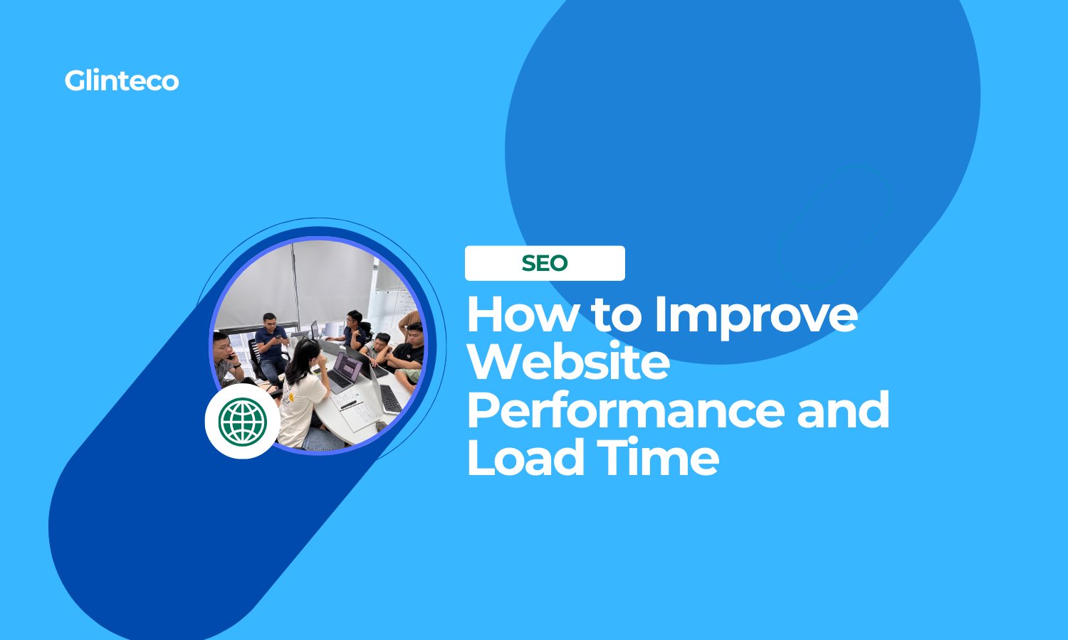 How to Improve Website Performance and Load Time for Better SEO