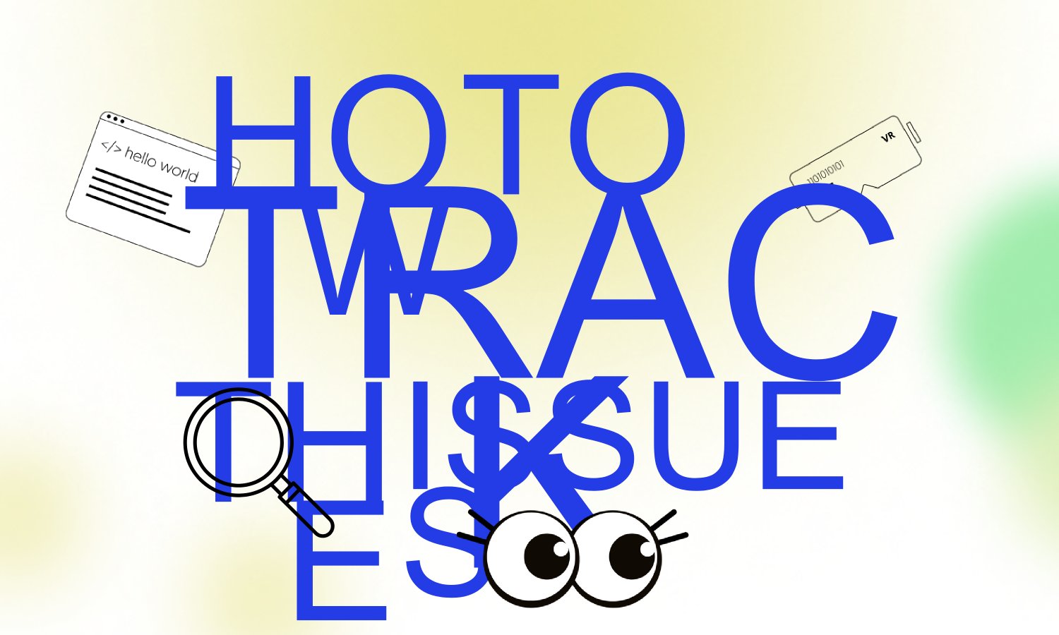 How to Trace Errors and Track Issues in Your Web Application