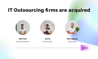 How Vietnam’s IT Outsourcing Companies Can Rise to the Top in a Consolidating Global Market