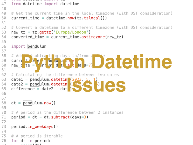 Handling Python Date and Time Issues