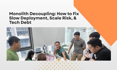 Monolith Decoupling: How to Fix Slow Deployment, Scale Risk, & Tech Debt