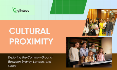 Cultural Proximity: Exploring the Common Ground Between Sydney, London, and Hanoi