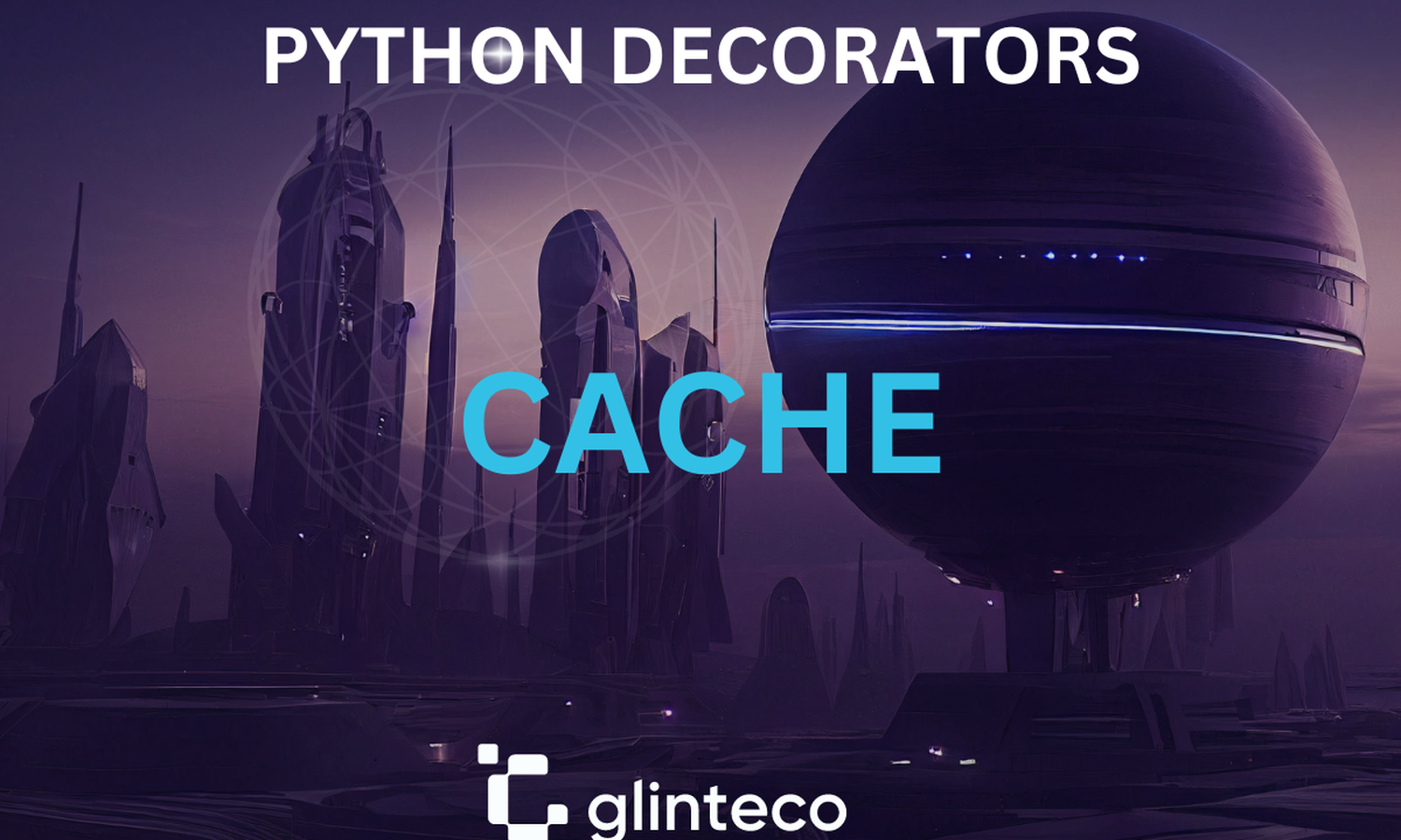 [Python Decorators] Cache