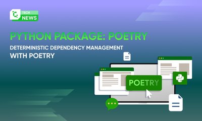 [One Package Per Day] Poetry: Deterministic Dependency Management
