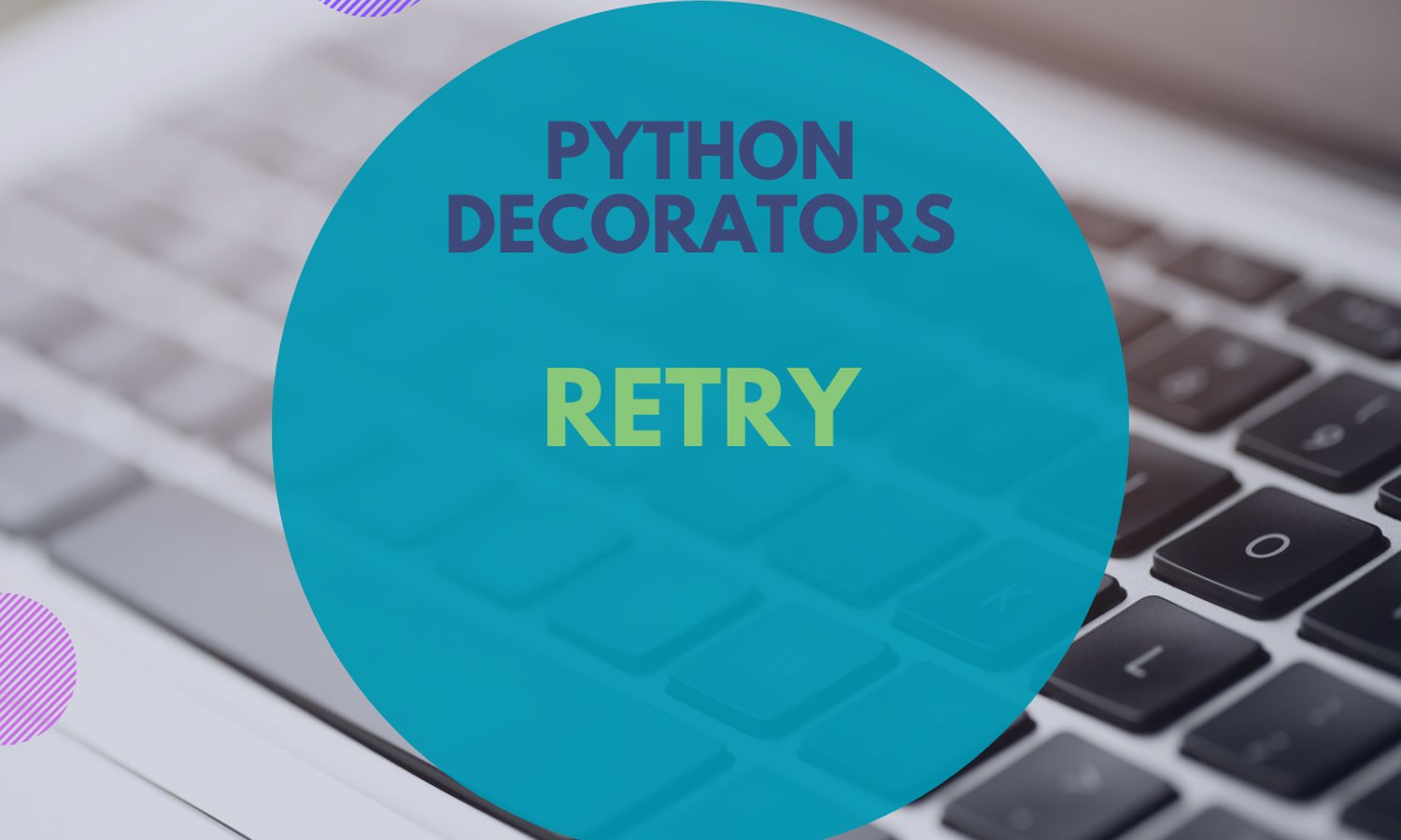 [Python Decorators] Retry