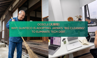 Oosoji (大掃除): Why Glinteco is Adopting Japan's "Big Cleaning" to Eliminate Tech Debt