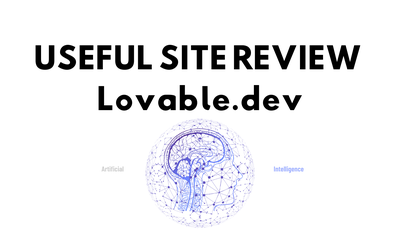 [Useful Site Review] Lovable.dev
