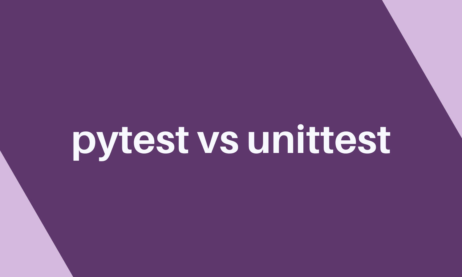 Pytest And Unittest Comparison