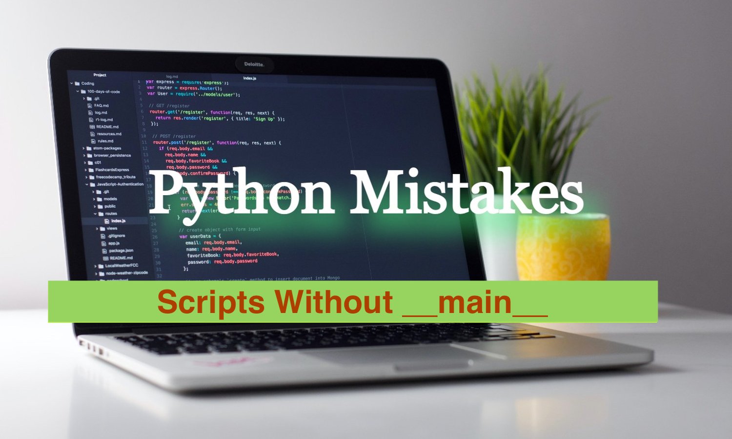 Các Vấn Đề Thường Gặp trong Python - [4] Các Script Thiếu `__main__`
