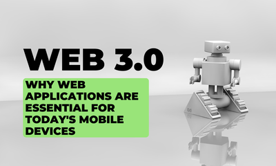 Why Web Applications are Essential for Today's Mobile Devices