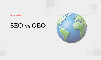 SEO vs GEO: What’s the Difference?
