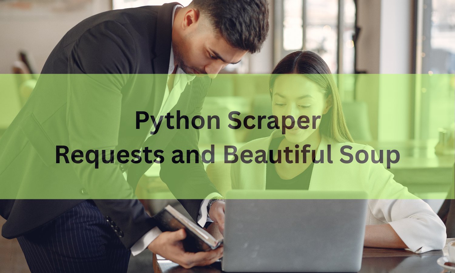 Python Scraper using Requests and Beautiful Soup