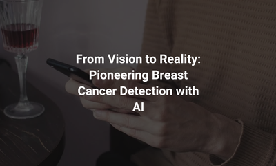 From Vision to Reality: Pioneering Breast Cancer Detection with AI