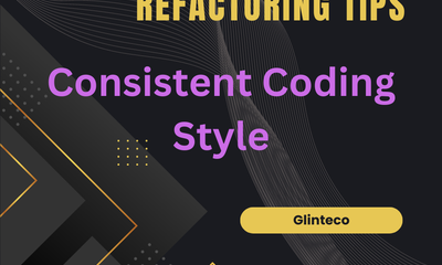 [TIPS] Refactoring - Clean Code - Tip 5 - Consistent Coding Style