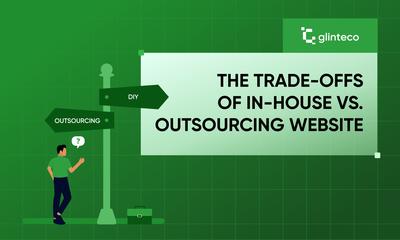 The Trade-offs of In-house vs. Outsourcing Website