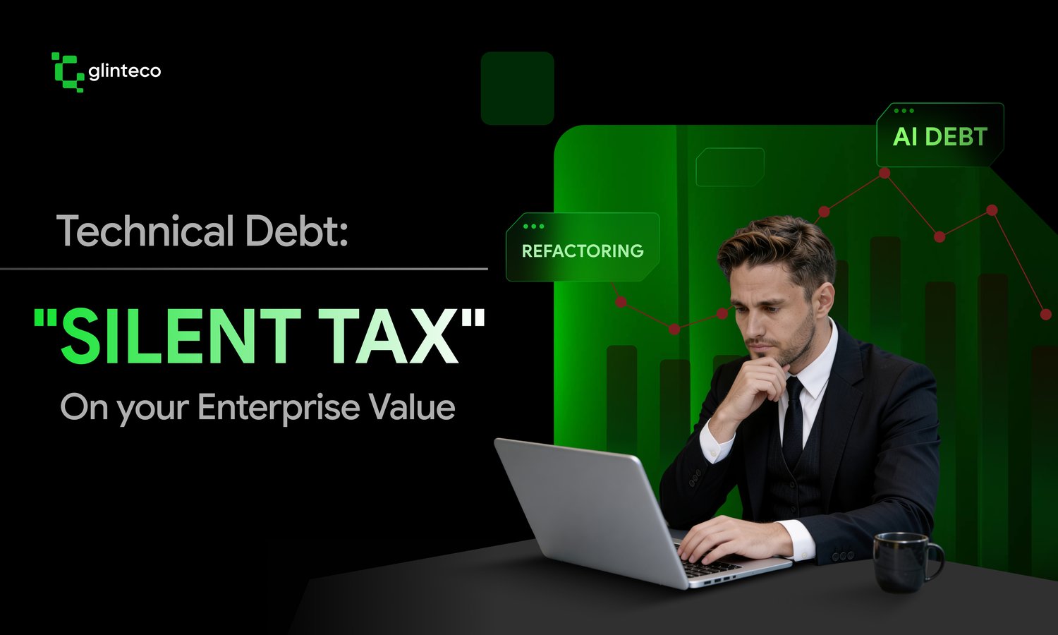 Technical Debt: The "Silent Tax" on your Enterprise Value