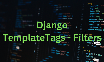 [Tips] Django TemplateTag and Filter - Useful Code Snippet