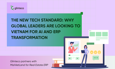 The New Tech Standard: Why Global Leaders are Looking to Vietnam for AI and ERP Transformation