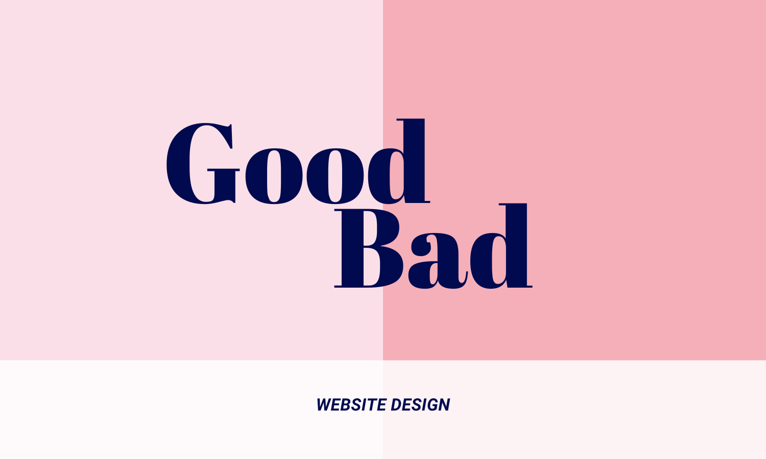 Good Website vs. Bad Website: 10 Clear Differences
